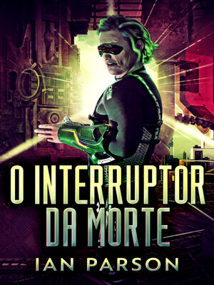 cover image of O Interruptor da Morte